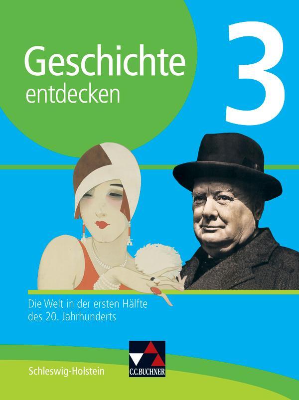 Cover: 9783661300436 | Geschichte entdecken 3 Lehrbuch Schleswig-Holstein | Buch | 240 S.