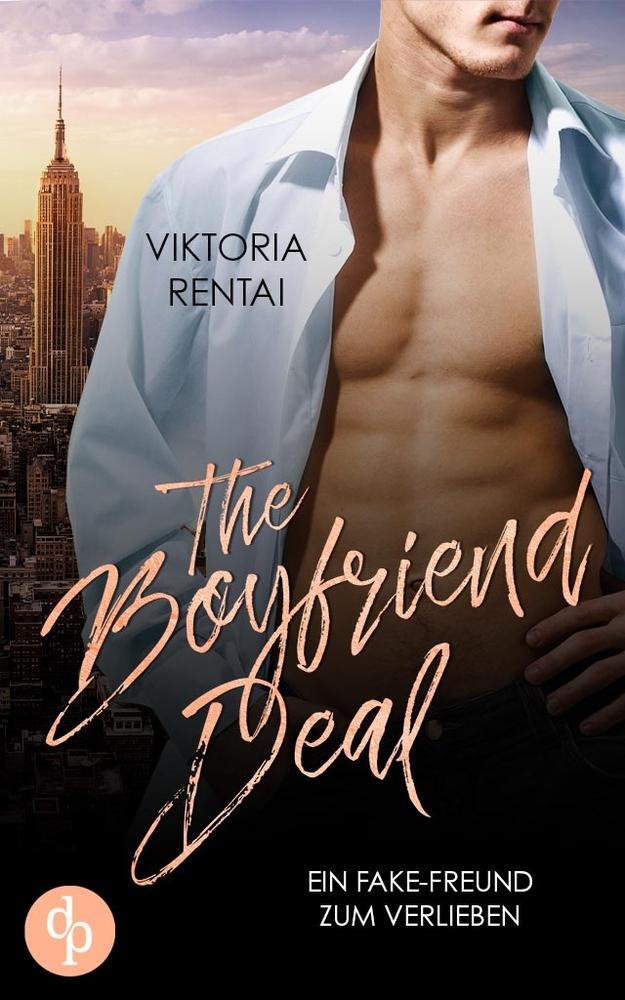 Cover: 9783987786938 | The Boyfriend Deal | Ein Fake-Freund zum Verlieben | Viktoria Rentai