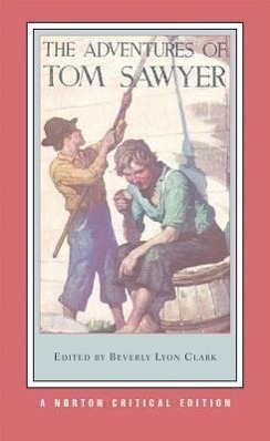 Cover: 9780393926033 | The Adventures of Tom Sawyer | A Norton Critical Edition | Mark Twain