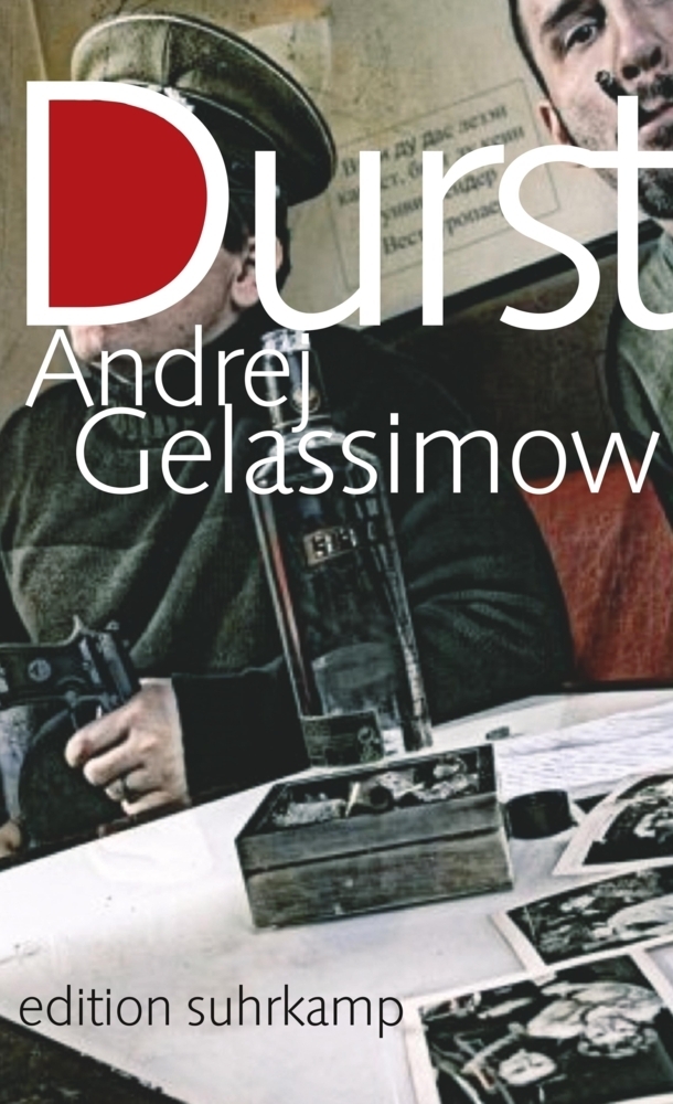 Cover: 9783518126240 | Durst | Andrej Gelassimow | Taschenbuch | Deutsch | 2011 | Suhrkamp