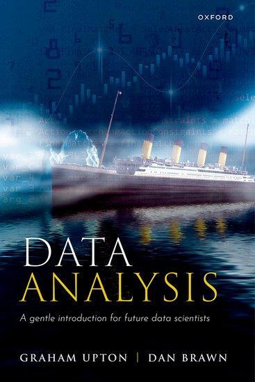 Cover: 9780192885784 | Data Analysis | A Gentle Introduction for Future Data Scientists