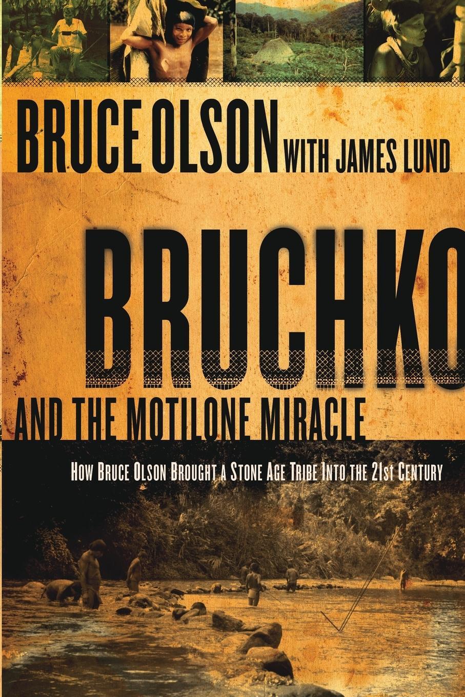 Cover: 9781591857952 | Bruchko and the Motilone Miracle | Bruce Olson | Taschenbuch | 2006