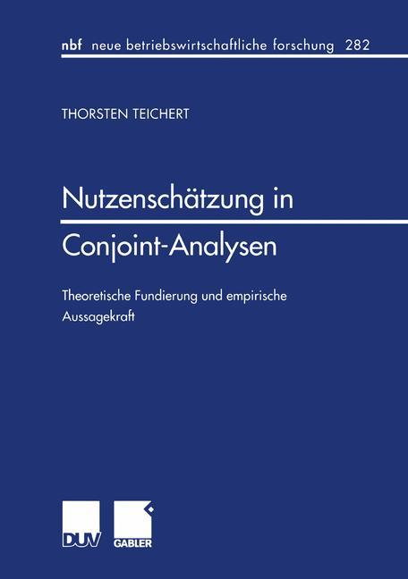 Cover: 9783824490585 | Nutzenschätzung in Conjoint-Analysen | Thorsten Teichert | Taschenbuch