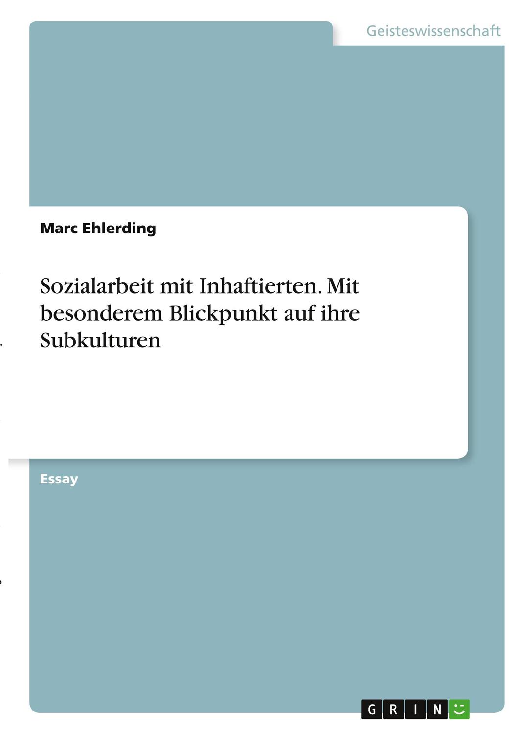 Cover: 9783346404558 | Sozialarbeit mit Inhaftierten. Mit besonderem Blickpunkt auf ihre...