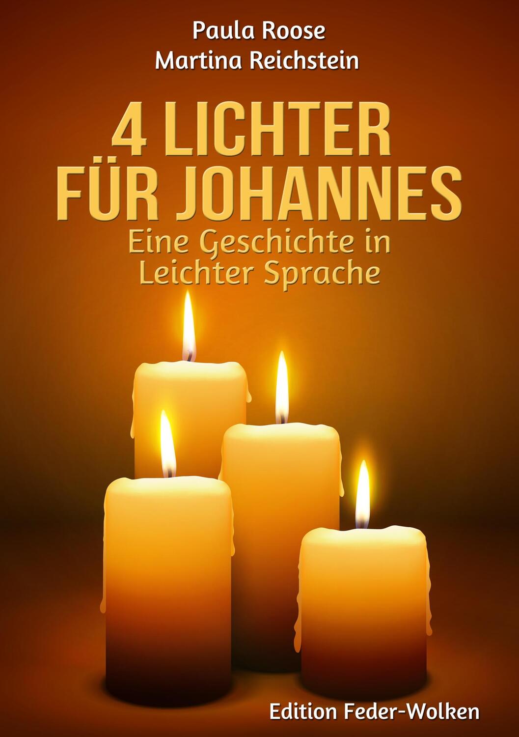 Cover: 9783752886153 | 4 Lichter für Johannes | Paula Roose (u. a.) | Taschenbuch