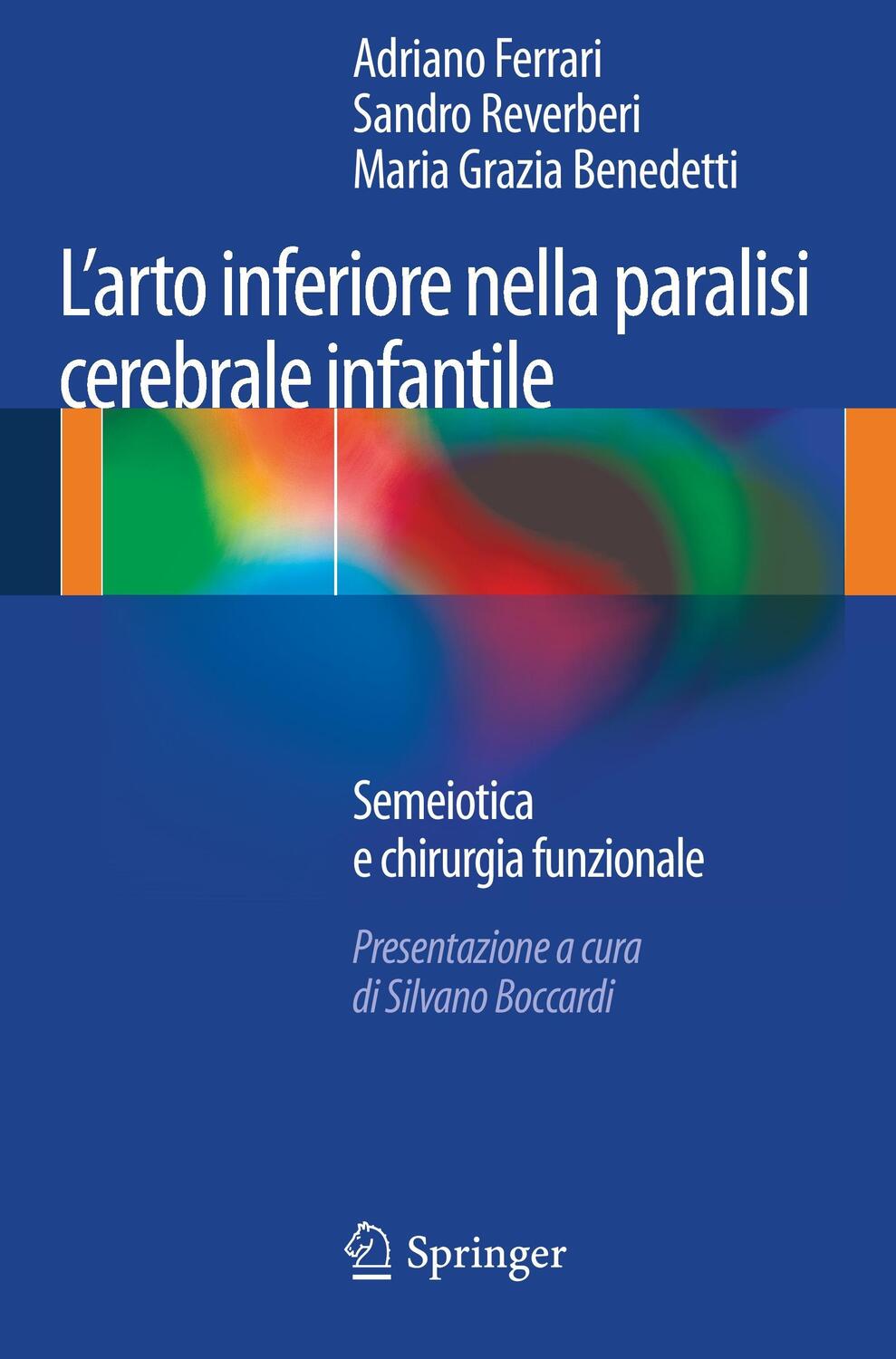 Cover: 9788847028135 | L¿arto inferiore nella paralisi cerebrale infantile | Ferrari (u. a.)