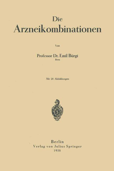 Cover: 9783642895982 | Die Arzneikombinationen | Emil Bürgi | Taschenbuch | Paperback | iv
