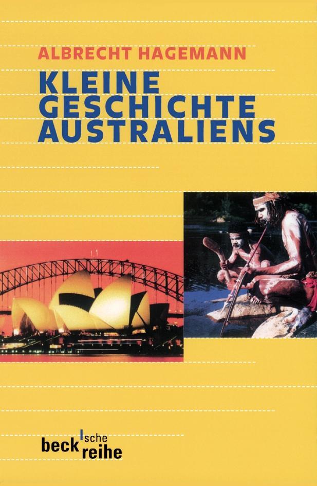 Cover: 9783406635168 | Kleine Geschichte Australiens | Albrecht Hagemann | Taschenbuch | 2012