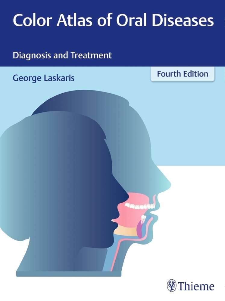 Cover: 9783137170044 | Color Atlas of Oral Diseases | Diagnosis and Treatment | Laskaris