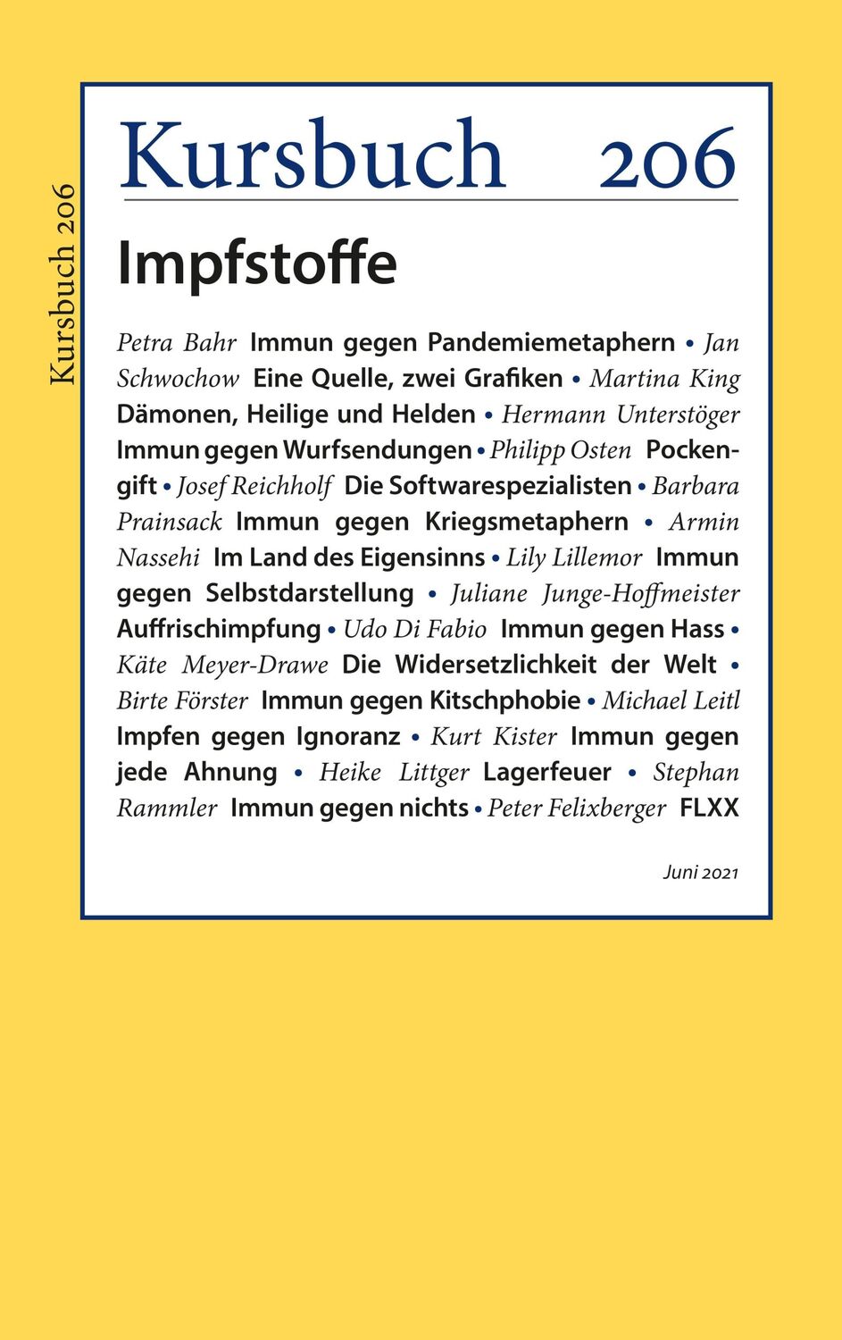 Cover: 9783961962143 | Kursbuch 206 | Impfstoffe. | Armin Nassehi (u. a.) | Taschenbuch