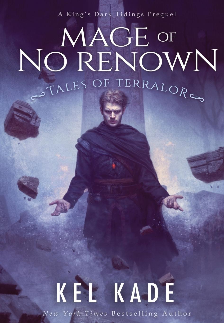 Cover: 9781952687075 | Mage of No Renown | Kel Kade | Buch | King's Dark Tidings | Englisch