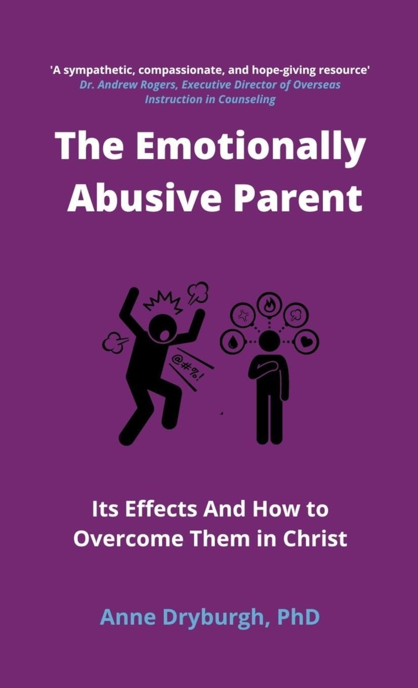 Cover: 9781739871901 | The Emotionally Abusive Parent | Anne Dryburgh | Taschenbuch | 2022