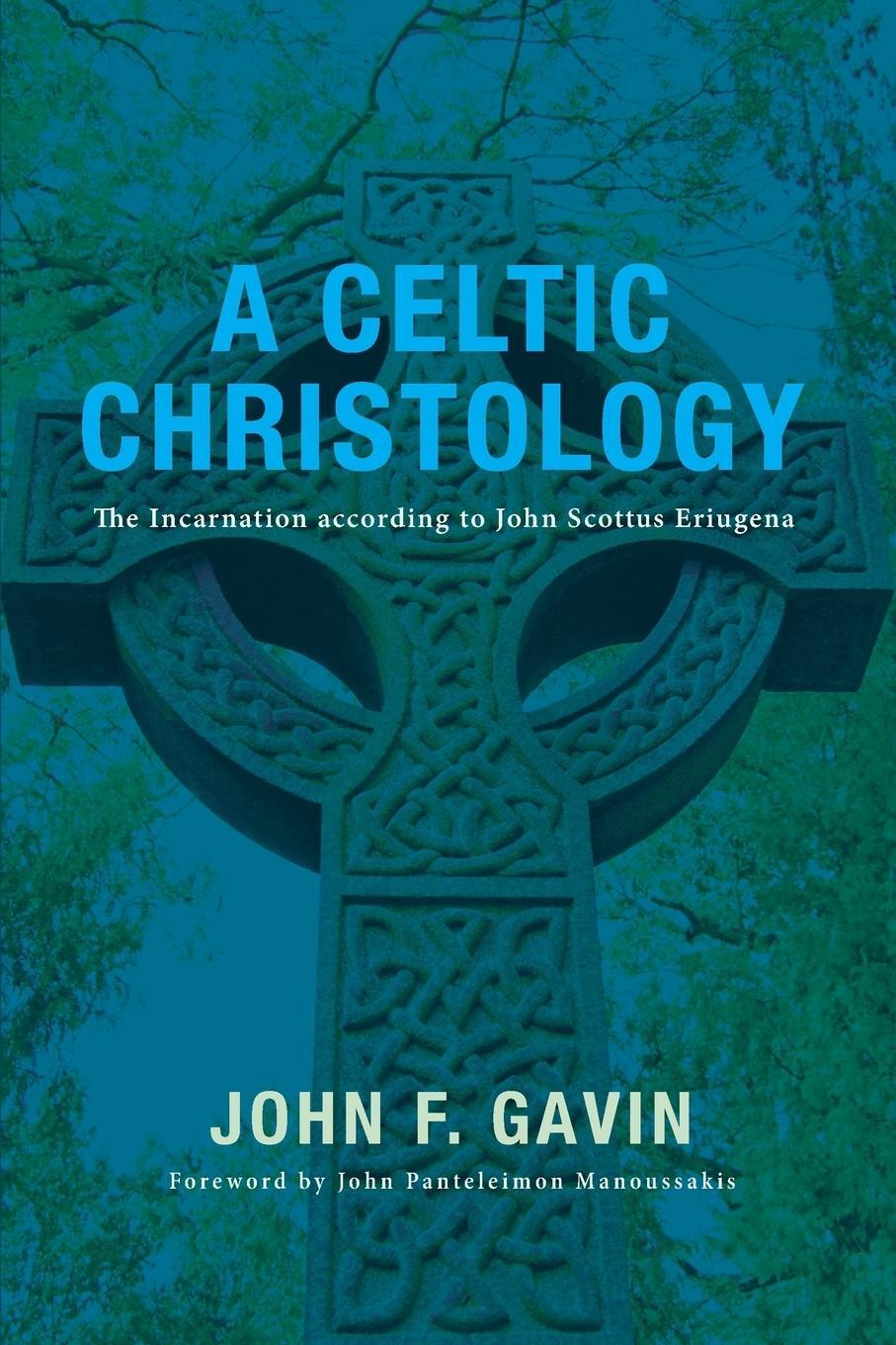 Cover: 9781625644640 | A Celtic Christology | John F. Gavin | Taschenbuch | Paperback | 2014