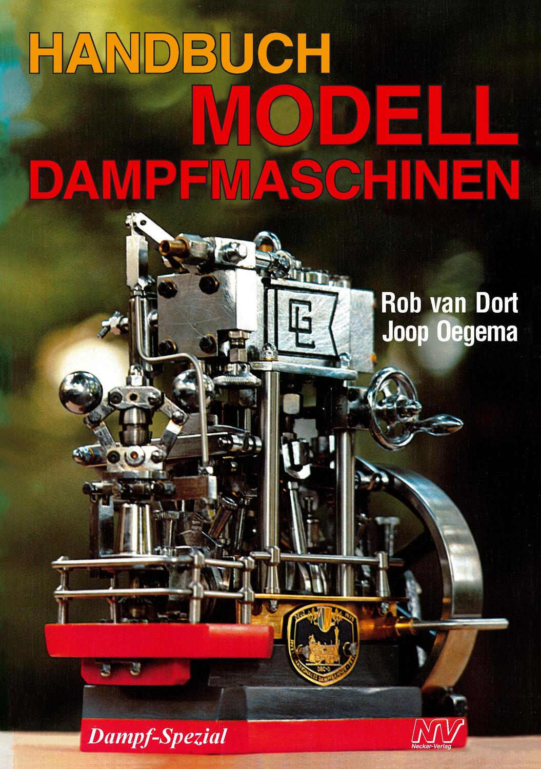 Cover: 9783788311537 | Handbuch Modelldampfmaschinen | Rob van Dort (u. a.) | Taschenbuch