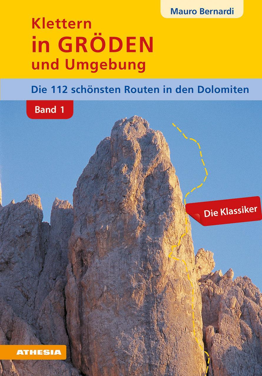 Cover: 9788868394257 | Klettern in Gröden und Umgebung - Dolomiten (Band 1) | Mauro Bernardi