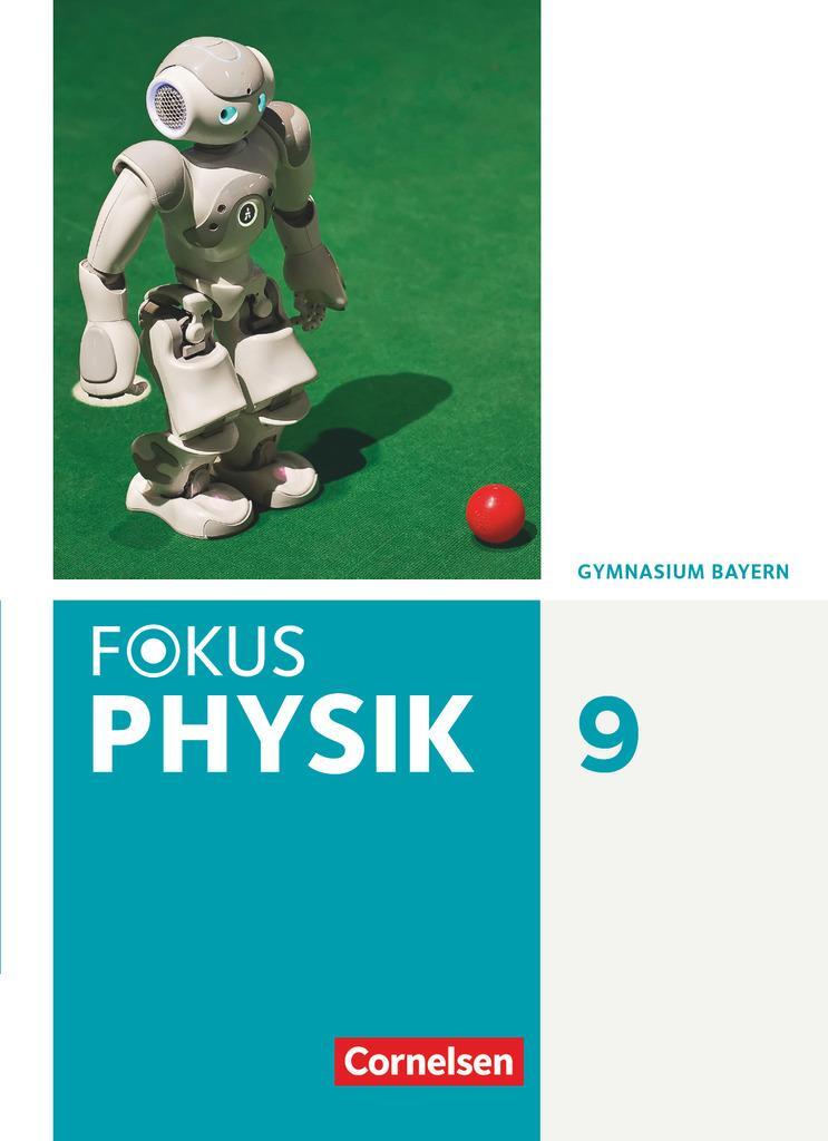 Cover: 9783060108770 | Fokus Physik 9. Jahrgangsstufe - Gymnasium Bayern - Schülerbuch | Buch