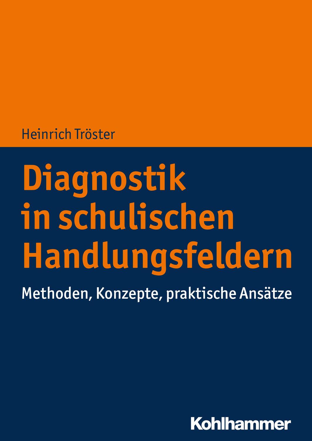 Cover: 9783170251489 | Diagnostik in schulischen Handlungsfeldern | Grundlagen und Praxis