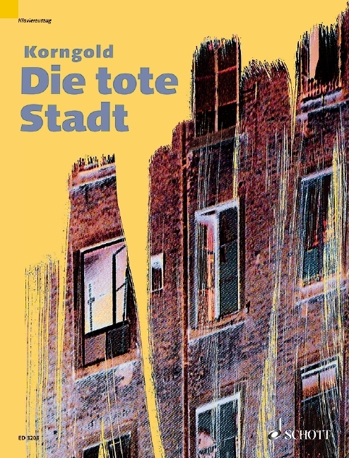 Cover: 9790001041263 | Die tote Stadt | Oper in 3 Bildern. op. 12. Klavierauszug. | Korngold