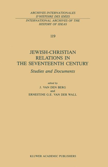 Cover: 9789024736171 | Jewish-Christian Relations in the Seventeenth Century | Wall (u. a.)