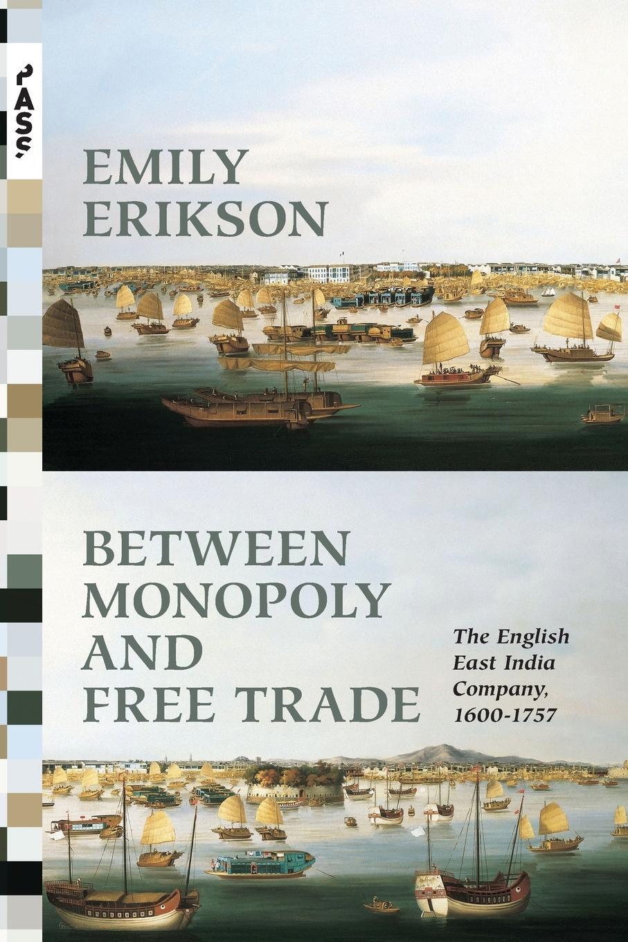 Cover: 9780691173795 | Between Monopoly and Free Trade | Emily Erikson | Taschenbuch | 2016