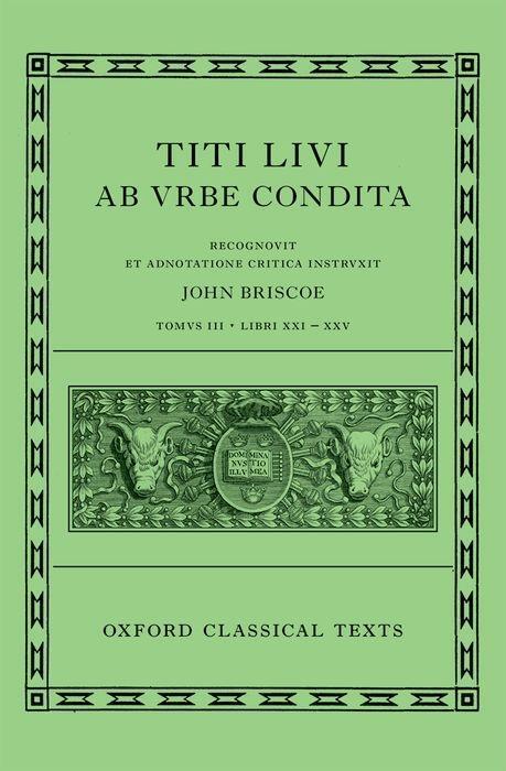Cover: 9780199686162 | Livy: The History of Rome, Books 21-25 (Titi Livi AB Urbe Condita...