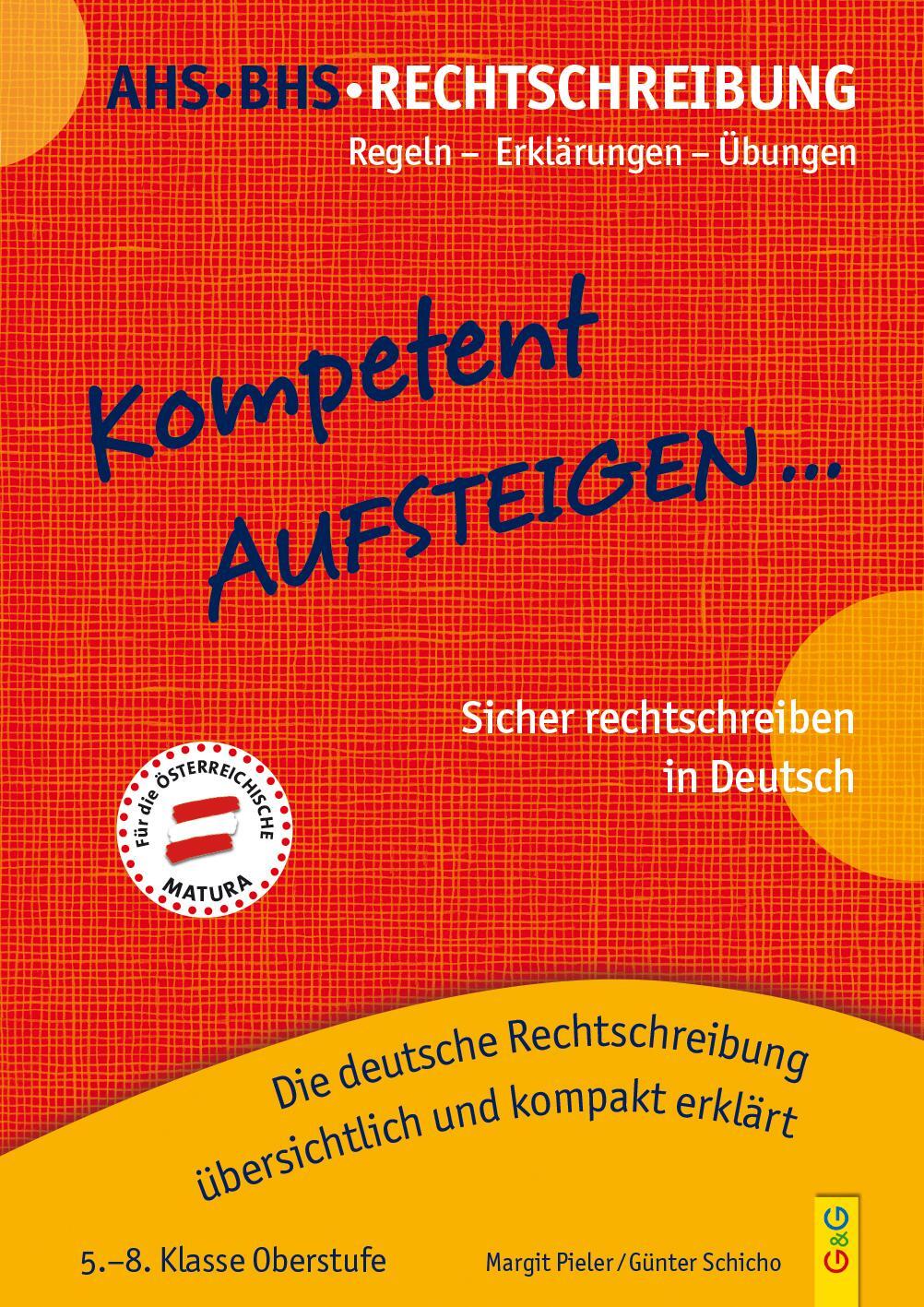 Cover: 9783707423273 | Kompetent Aufsteigen Deutsch Rechtschreibung 5 - 8 | Pieler (u. a.)