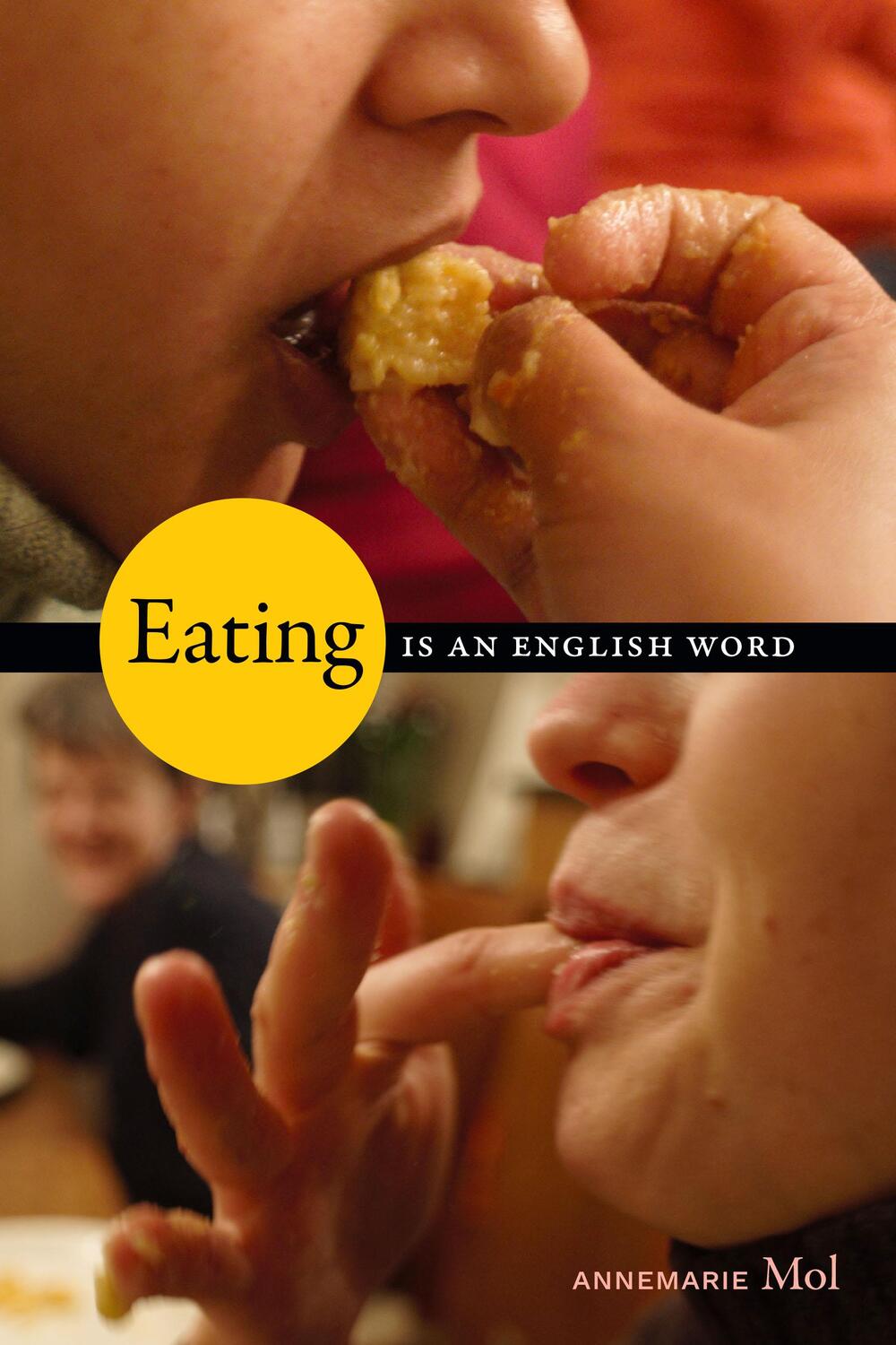 Cover: 9781478030867 | Eating Is an English Word | Annemarie Mol | Taschenbuch | Englisch