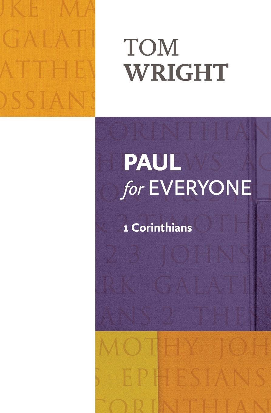 Cover: 9780281071944 | Paul for Everyone | 1 Corinthians | Tom Wright | Taschenbuch | 2014