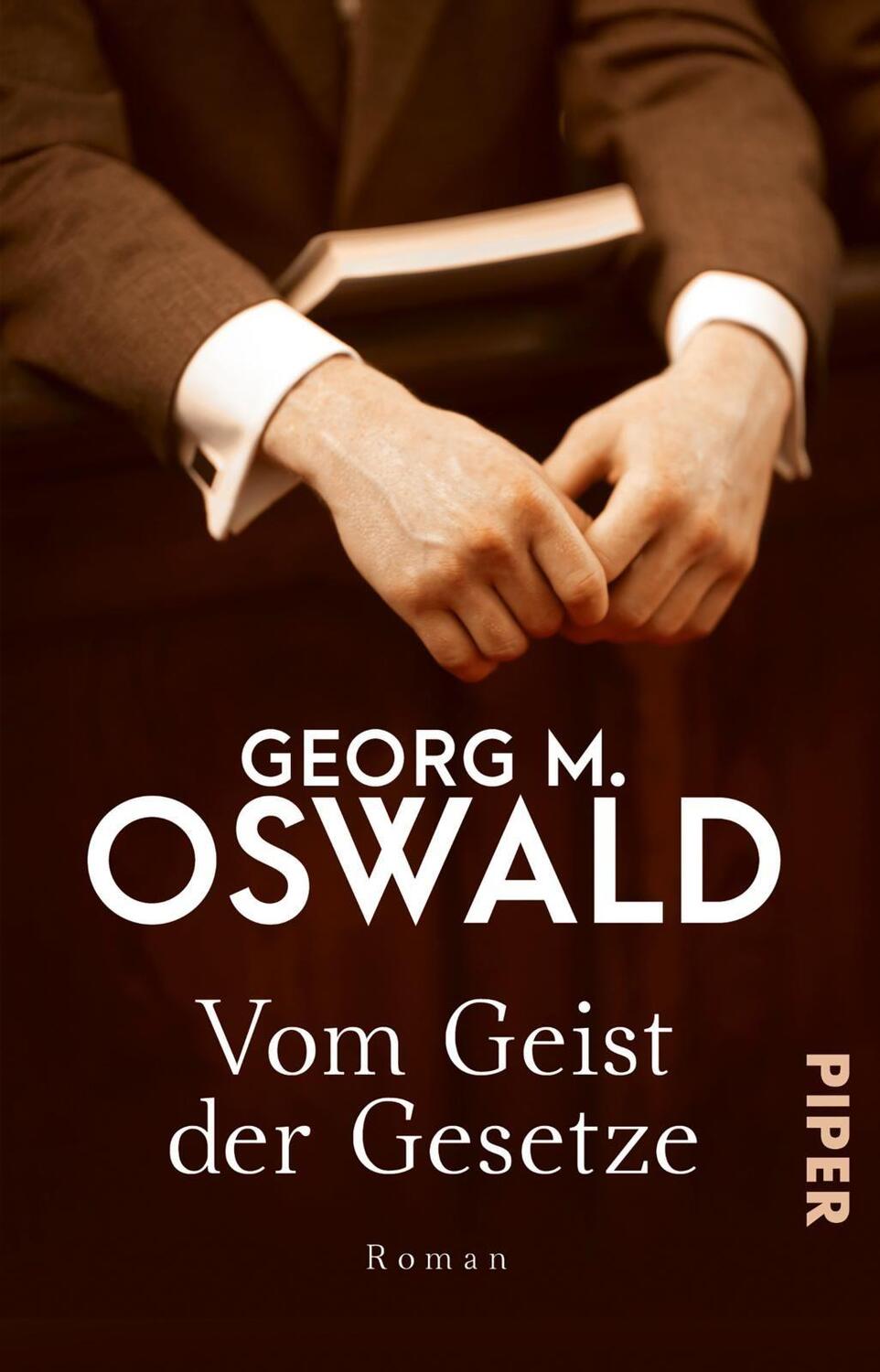 Cover: 9783492313612 | Vom Geist der Gesetze | Roman | Georg M. Oswald | Taschenbuch | 2020