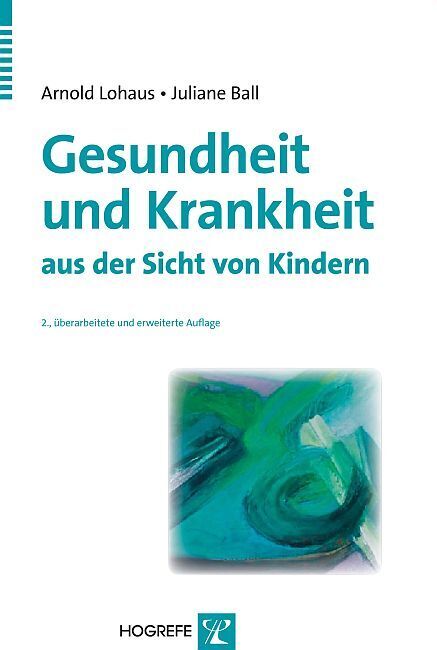 Cover: 9783801718930 | Gesundheit und Krankheit aus der Sicht von Kindern | Lohaus (u. a.)