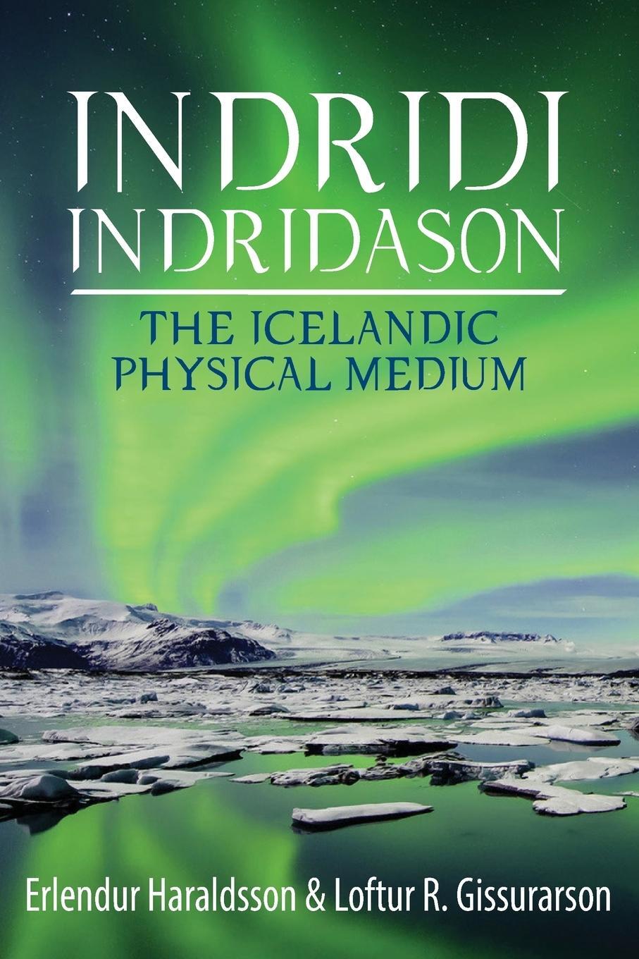 Cover: 9781910121504 | Indridi Indridason | The Icelandic Physical Medium | Taschenbuch