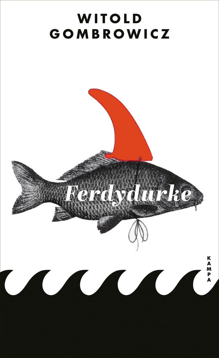 Cover: 9783311101017 | Ferdydurke | Witold Gombrowicz | Buch | 368 S. | Deutsch | 2022