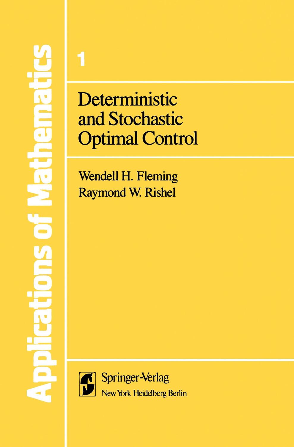 Cover: 9781461263821 | Deterministic and Stochastic Optimal Control | Rishel (u. a.) | Buch