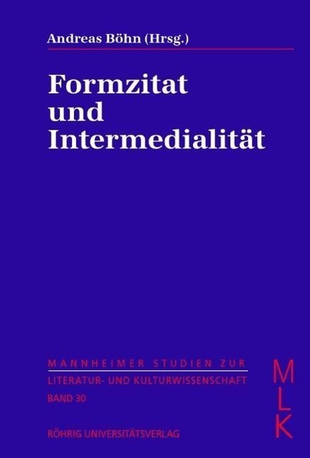 Cover: 9783861103387 | Formzitat und Intermedialität | Taschenbuch | 211 S. | Deutsch | 2003
