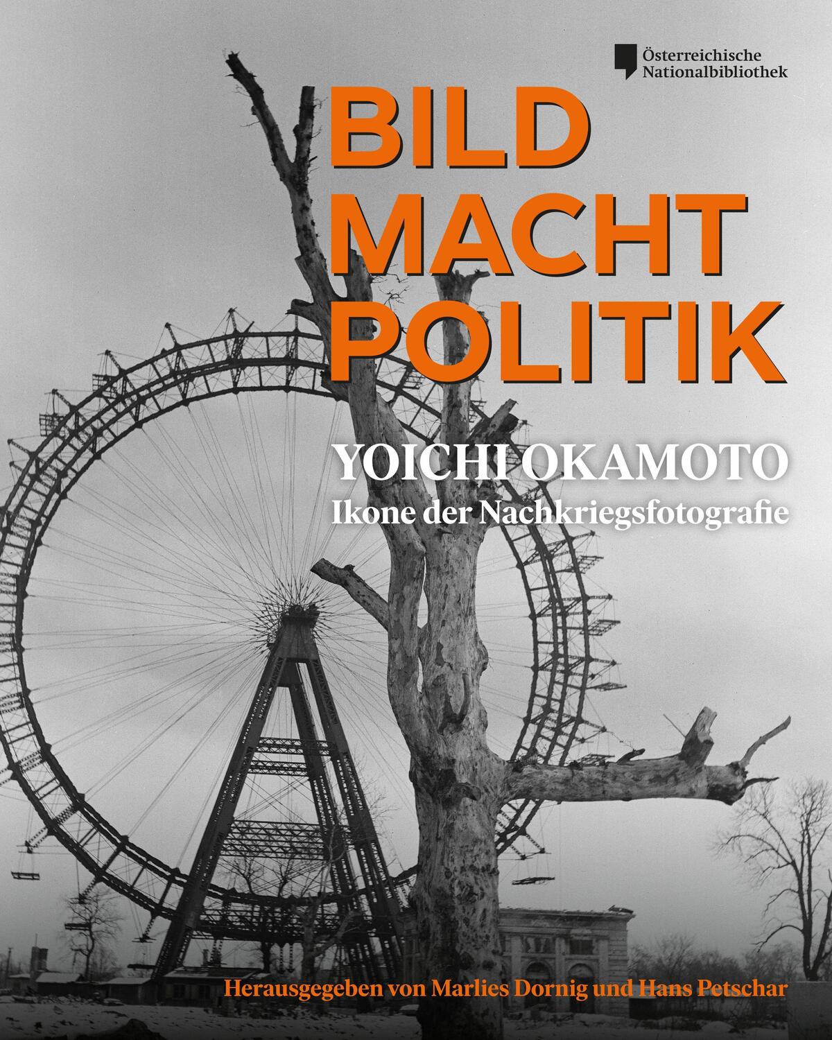 Cover: 9783701736041 | BILD MACHT POLITIK | Yoichi Okamoto. Ikone der Nachkriegsfotografie