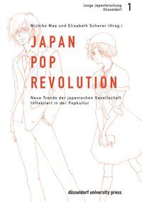 Cover: 9783940671455 | Japan-Pop-Revolution | Elisabeth Scherer (u. a.) | Taschenbuch | 2021