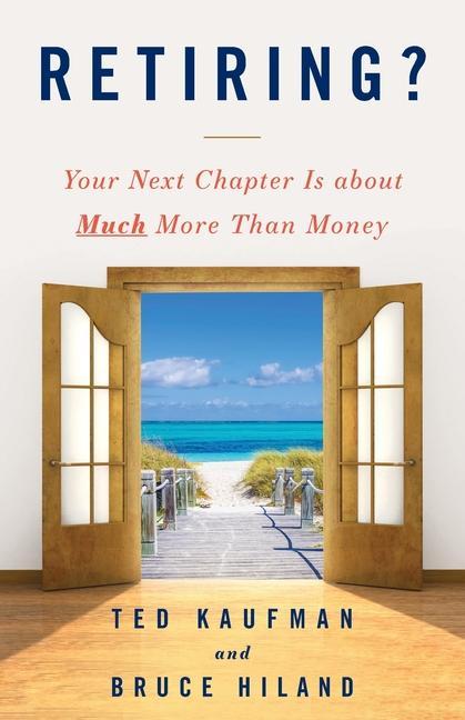 Cover: 9781544516837 | Retiring? | Your Next Chapter Is about Much More Than Money | Buch