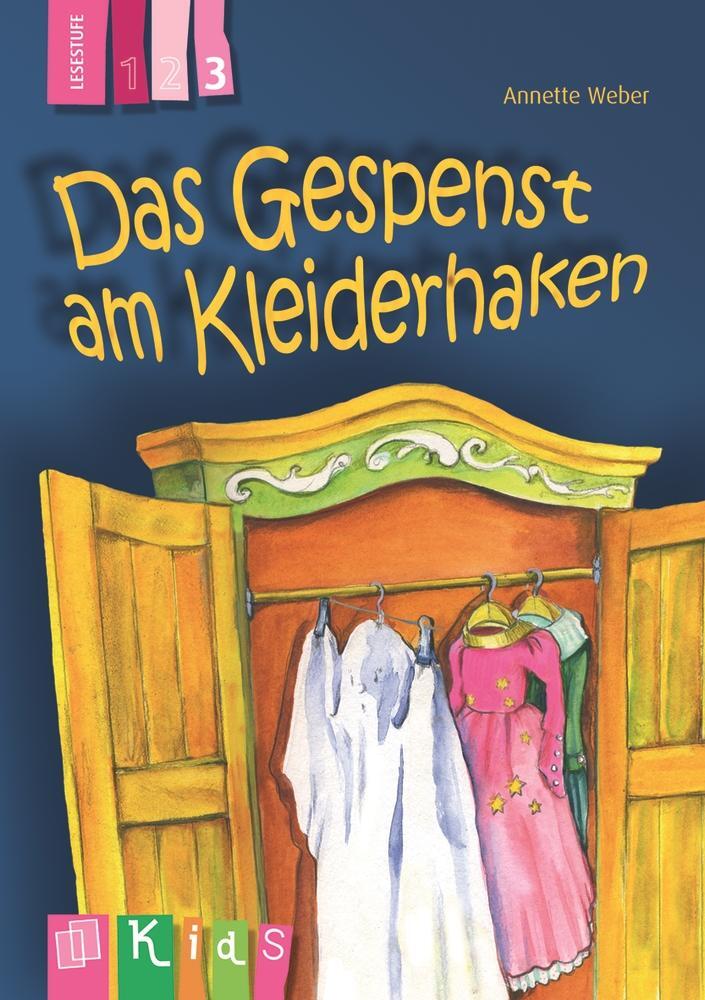 Cover: 9783834624864 | KidS Klassenlektüre: Das Gespenst am Kleiderhaken. Lesestufe 3 | Weber