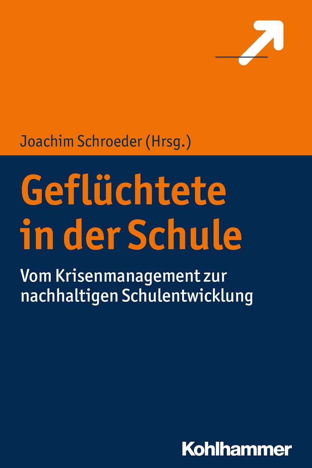 Cover: 9783170335196 | Geflüchtete in der Schule | Joachim Schroeder | Taschenbuch | Deutsch