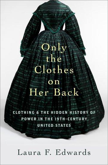 Cover: 9780197568576 | Only the Clothes on Her Back | Laura F Edwards | Buch | Gebunden