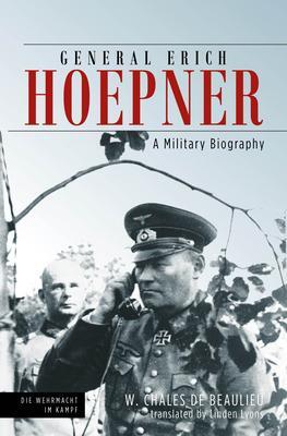 Cover: 9781612009766 | General Erich Hoepner | Portrait of a Panzer Commander | Lyons (u. a.)