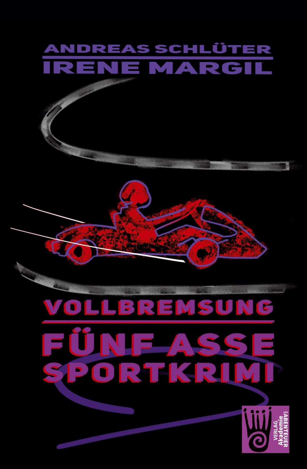 Cover: 9783985300587 | Vollbremsung - Sportkrimi | Irene Margil (u. a.) | Taschenbuch | 2024