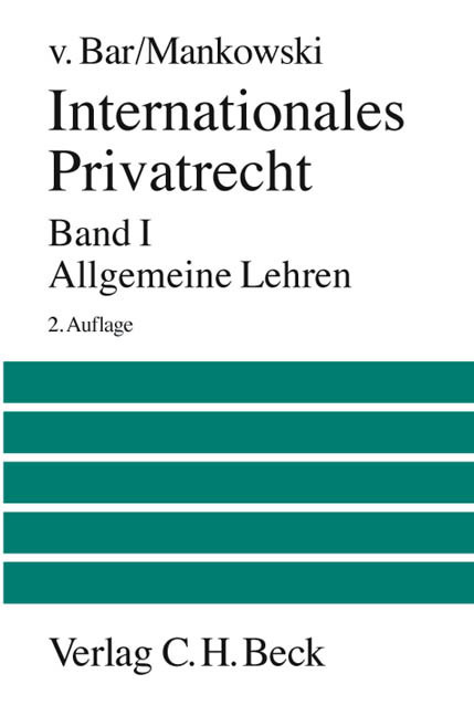 Cover: 9783406503504 | Internationales Privatrecht Bd. 1: Allgemeine Lehren | Bar (u. a.)