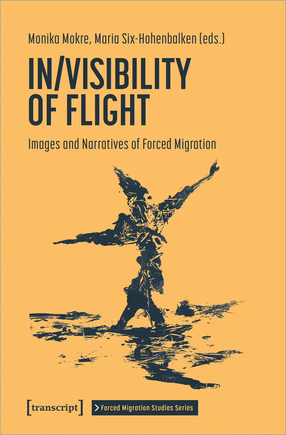 Cover: 9783837669039 | In/Visibility of Flight | Images and Narratives of Forced Migration