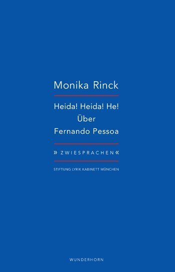 Cover: 9783884236178 | Heida! Heida! He! | Monika Rinck über Fernando Pessoa | Monika Rinck