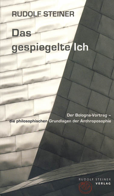 Cover: 9783727453922 | Das gespiegelte Ich | Rudolf Steiner | Taschenbuch | 112 S. | Deutsch