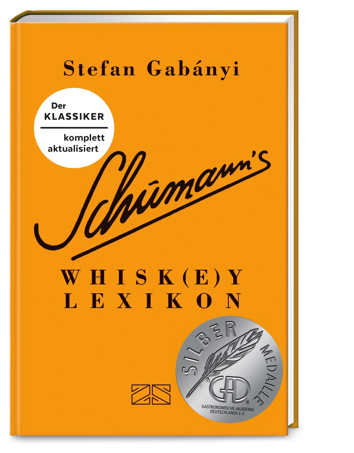Cover: 9783965840850 | Schumann's Whisk(e)ylexikon | Stefan Gabányi | Buch | 576 S. | Deutsch