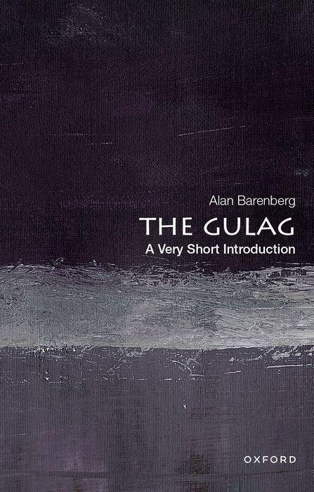Cover: 9780197548226 | The Gulag | A Very Short Introduction | Alan Barenberg | Taschenbuch