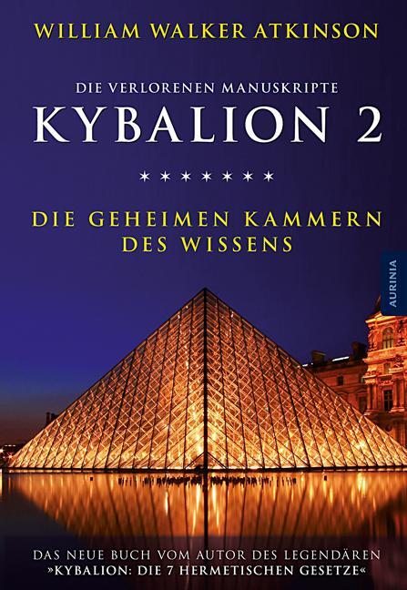 Cover: 9783943012705 | Kybalion 2 - Die geheimen Kammern des Wissens | Atkinson | Taschenbuch