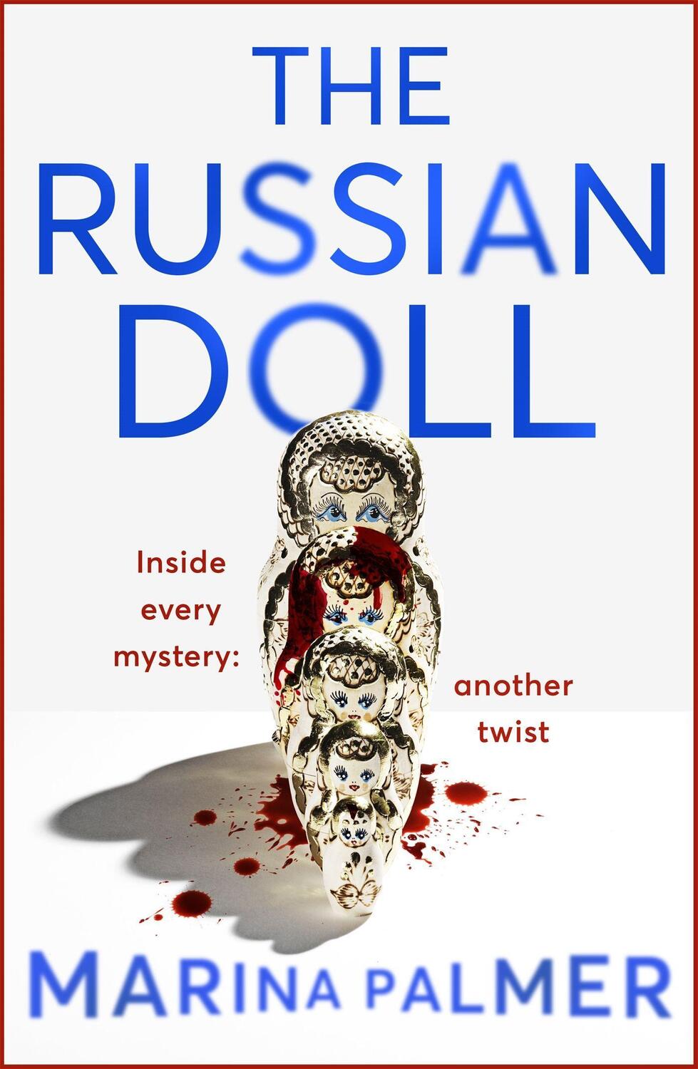 Cover: 9781473693760 | The Russian Doll | 'An addictive read' The Sunday Times | Palmer